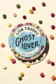 Cover for Ghost lover: stories
