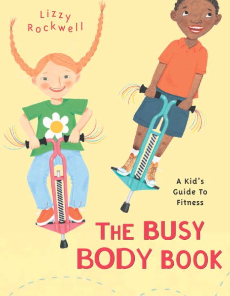 Cover of The Busy Body Book: A Kid's Guide to Fitness