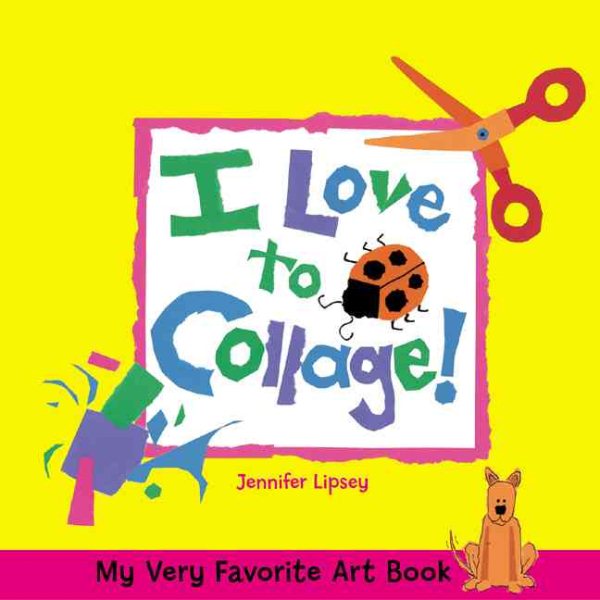 Cover of I Love to Collage!