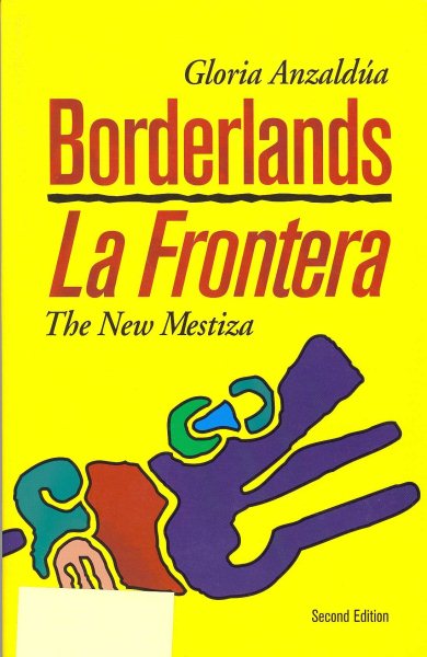 Cover of Borderlands/La Frontera: The New Mestiza