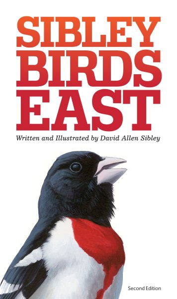 Cover of Sibley Birds East: Field Guide to Birds of Eastern North America