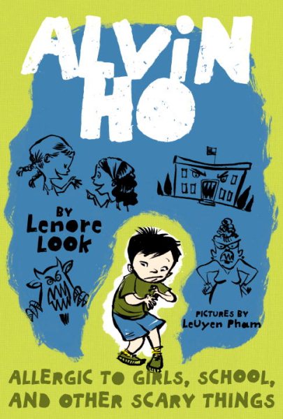 Cover of Alvin Ho: Allergic to Girls, School and Other Scary Things
