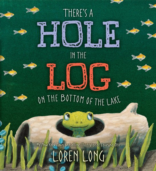 Cover of There's a Hole in the Log on the Bottom of the Lake