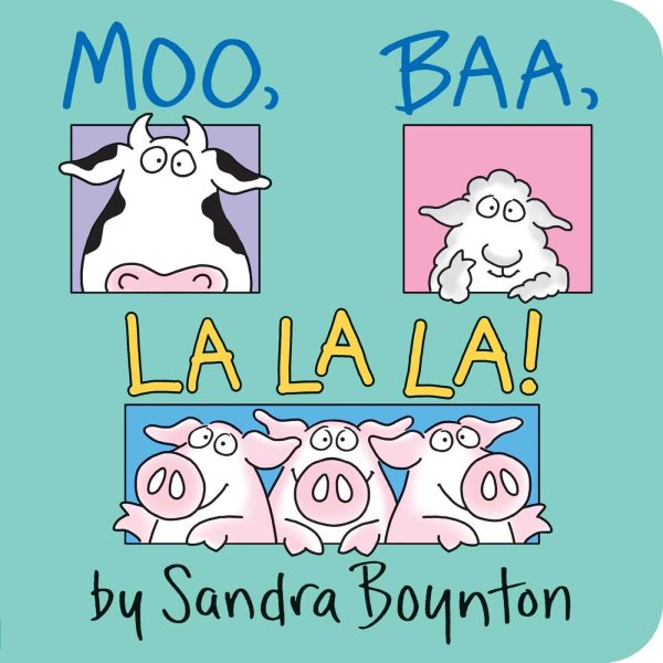 Cover of Moo, Baa, La La La!