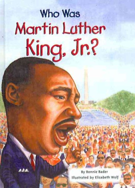Cover of Who was Martin Luther King, Jr.?