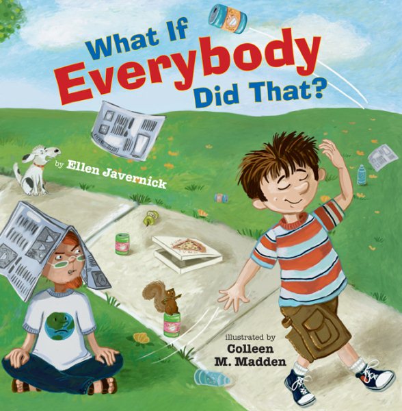 Cover of What If Everybody Did That?