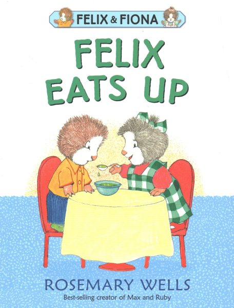 Cover of Felix Eats Up