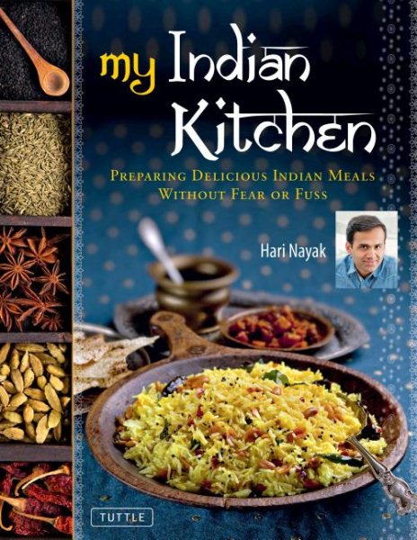 Cover of My Indian Kitchen: Preparing Delicious Indian Meals Without Fear or Fuss