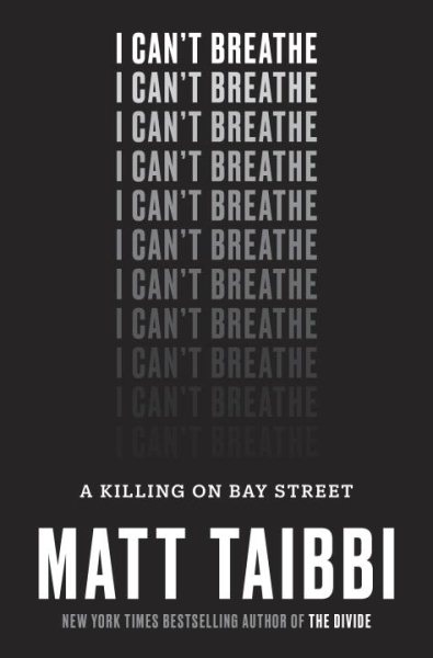 Cover of I Can't Breathe: A Killing on Bay Street 
