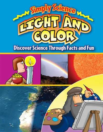 Cover of Light and Color: Discovering Science Through Facts and Fun