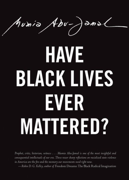 Cover of Have Black Lives Ever Mattered? 