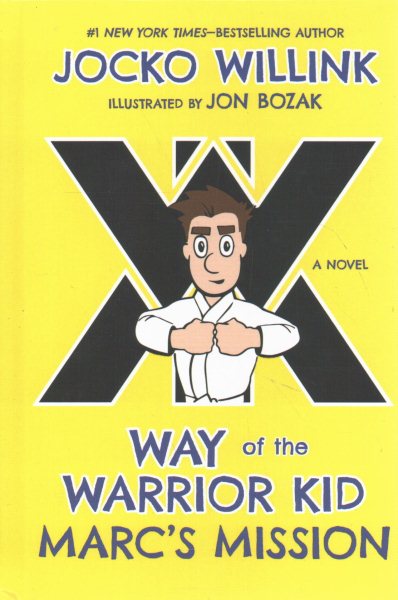 Cover of Way of the Warrior Kid: Marc's Mission