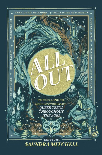 Cover of All Out: No-Longer- Secret Stories of Queer Teens Throughout The Ages