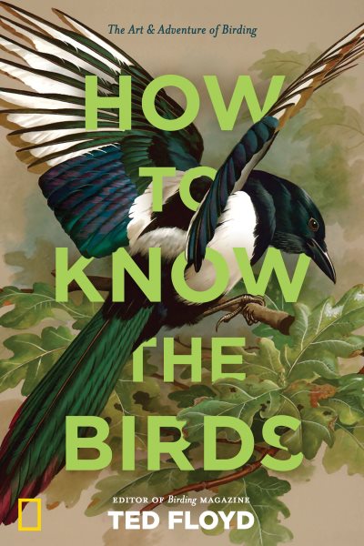 Cover of How to Know the Birds: The art & adventure of birding 