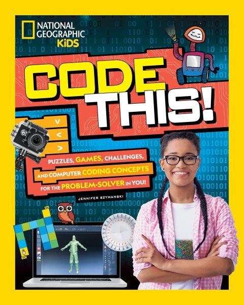 Cover of Code This!: Puzzles, Games, Challenges, and Computer Coding Concepts for the Problem-Solver in You! 