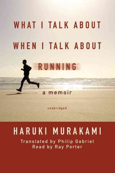 Cover of What I Talk About When I Talk About Running