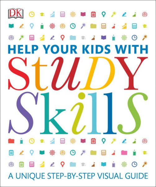 Cover of Help Your Kids with Study Skills: A Unique Step-by-Step Visual Guide