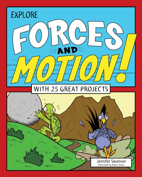 Cover of Explore Forces and Motion with 25 Great Projects