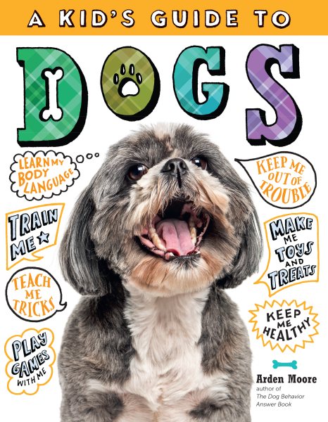 Cover of A Kid's Guide to Dogs