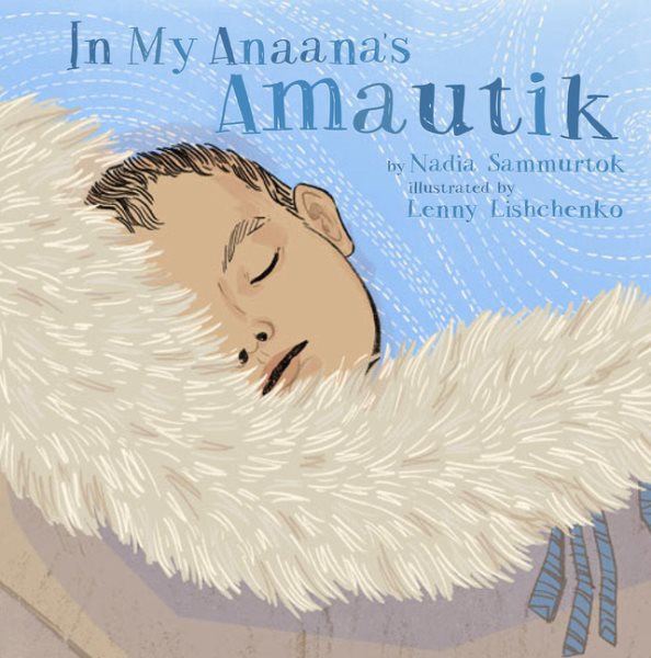 Cover of In My Anaana’s Amautik