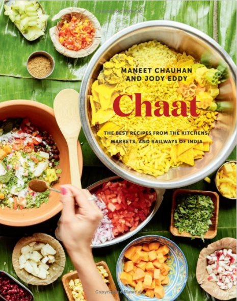 Cover of Chaat: The Best Recipes from the Kitchens, Markets, and Railways of India