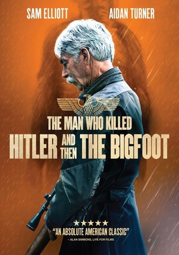Cover of The Man who Killed Hitler and then the Bigfoot