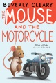 Mouse and the Motorcycle (Cleary, Beverly)  Product Image