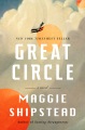 Great Circle, The (Shipstead, Maggie) KIT 2 Product Image