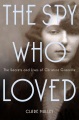 A Cool and lonely courage : the untold story of sister spies in Occupied France / Susan Ottaway