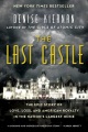 Last Castle: the epic story of love, loss and the American royalty in the nation's largest home (Kienan, Denise)  Product Image