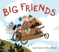 Big Friends by Linda Sarah and Benji Davies