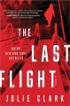 Last Flight, The (Clark, Julie)  Product Image