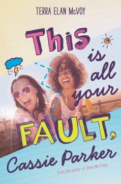 This Is All Your Fault, Cassie Parker by McVoy, Terra Elan
