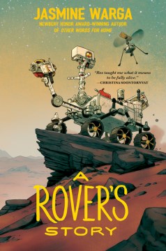 A Rover's Story by Warga, Jasmine