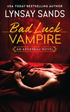 Bad Luck Vampire by Sands, Lynsay