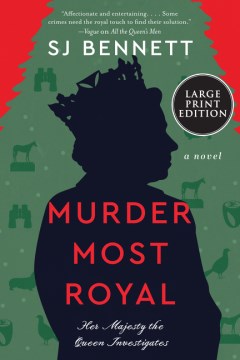 Murder Most Royal by Sj Bennett