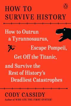 How to Survive History by Cody Cassidy