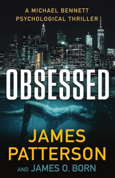 Obsessed by James Patterson and James O. Born