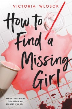 How to Find A Missing Girl by Wlosok, VIctoria