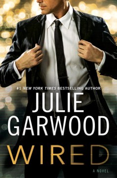 Wired by Garwood, Julie
