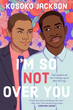 I'M So (not) Over You by Jackson, Kosoko