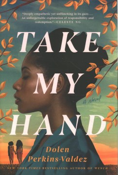 Take My Hand by Perkins-Valdez, Dolen