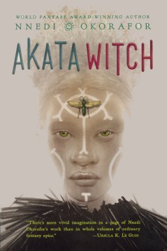 Akata Witch by Okorafor, Nnedi