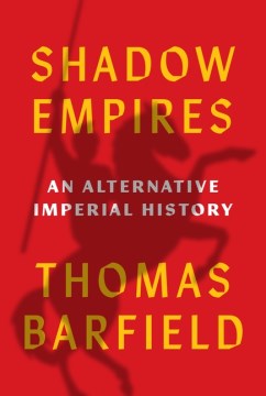 Shadow Empires by Thomas Barfield