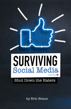 Surviving Social Media by by Eric Braun