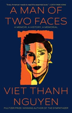 A Man of Two Faces by VIet Thanh Nguyen