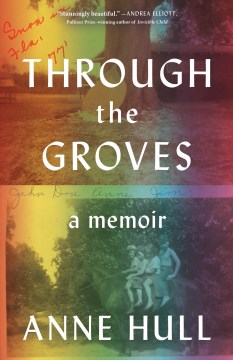 Through the Groves by Anne Hull