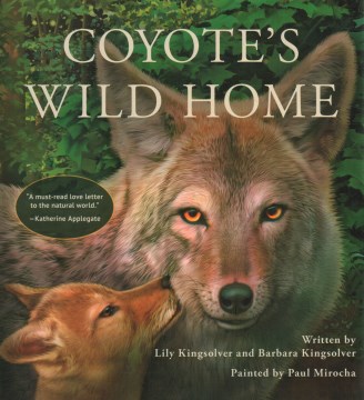 Coyote's Wild Home by Kingsolver, Lily