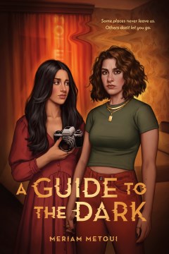 A Guide to the Dark by Metoui, Meriam