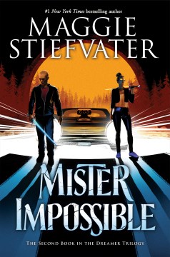 Mister Impossible by Stiefvater, Maggie